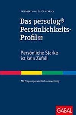 Cover for Gay · Das persolog® Persönlichkeits-Profi (Bog)
