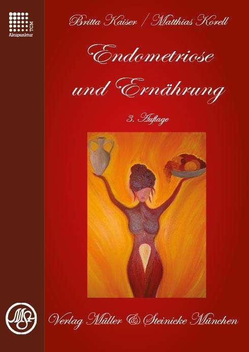Cover for Kaiser · Endometriose und Ernährung (Bog)