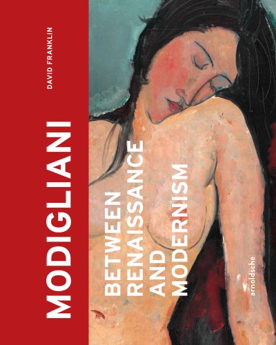 Cover for David Franklin · Modigliani: Between Renaissance and Modernism (Hardcover Book) (2021)