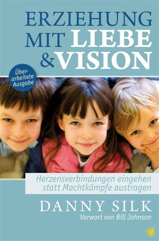 Cover for Silk · Erziehung mit Liebe und Vision (üb (Bok)