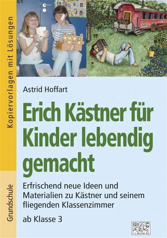 Cover for Hoffart · Erich Kästner für Kinder lebend (Book)