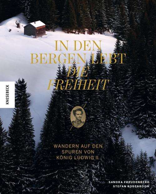 In den Bergen lebt die Frei - Freudenberg - Boeken -  - 9783957284297 - 