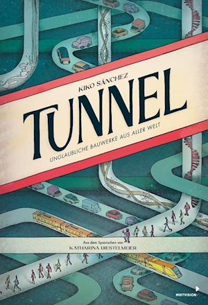 Cover for Kiko Sanchez · Tunnel (Book) (2024)