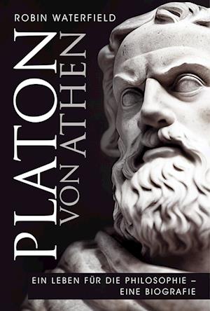 Cover for Robin Waterfield · Platon von Athen (Bog) (2023)