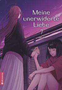 Meine unerwiderte Liebe 07 - Tmnr - Andet -  - 9783963588297 - 