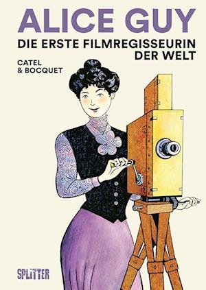Alice Guy - José-Louis Bocquet - Bøker - Splitter-Verlag - 9783987210297 - 26. april 2023