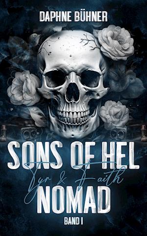 Cover for Daphne Bühner · Sons of Hel - Nomad: Tyr &amp; Faith (Book) (2024)