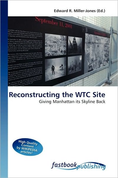 Cover for Edward R Miller-jones · Reconstructing the WTC Site (Book) (2010)