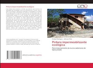 Pintura impermeabilizante eco - Rodriguez - Books -  - 9786200044297 - 