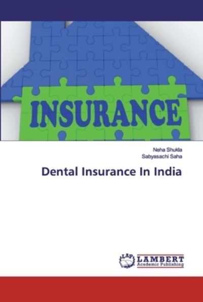 Cover for Shukla · Dental Insurance In India (Book) (2019)