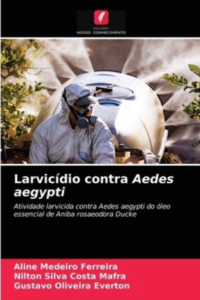 Cover for Aline Medeiro Ferreira · Larvicidio contra Aedes aegypti (Pocketbok) (2020)