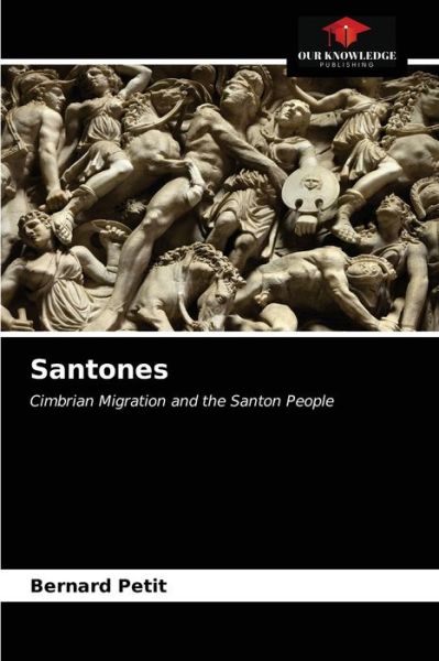 Cover for Bernard Petit · Santones (Paperback Book) (2021)
