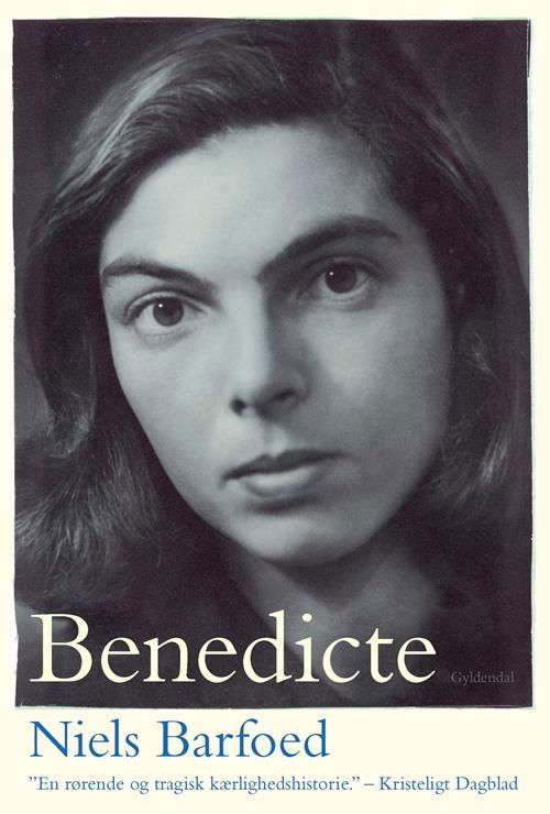 Maxi-paperback: Benedicte - Niels Barfoed - Bücher - Gyldendal - 9788702184297 - 25. Januar 2016