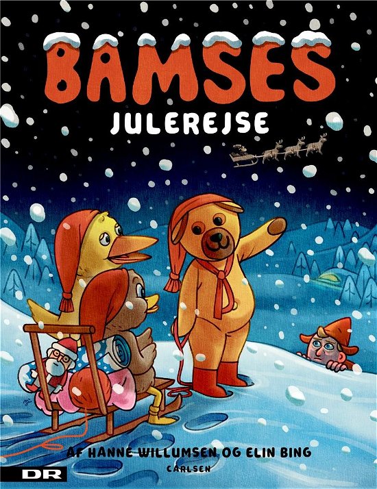 Cover for Elin Bing; Hanne Willumsen · Bamses julerejse (Bound Book) [1.º edición] (2021)