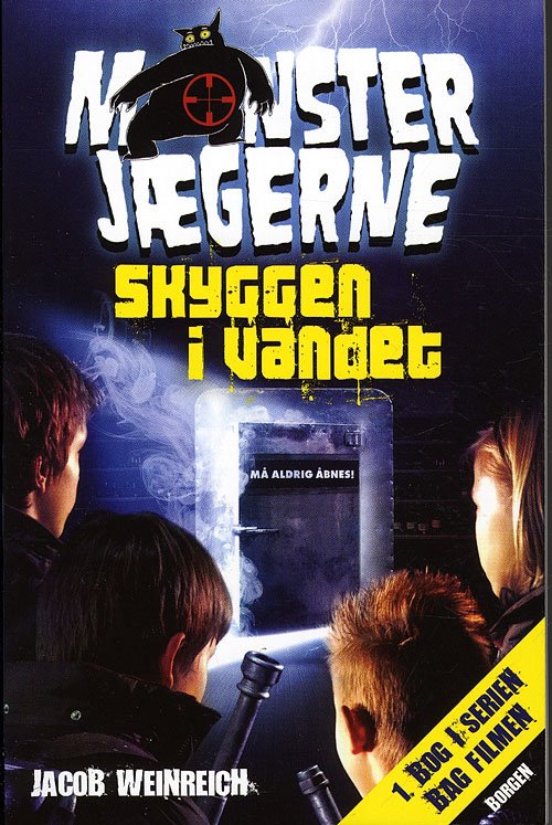 Cover for Jacob Weinreich · Monsterjægerne 1: Skyggen i vandet MONSTER 1 Filmudgave (Taschenbuch) [3. Ausgabe] (2009)