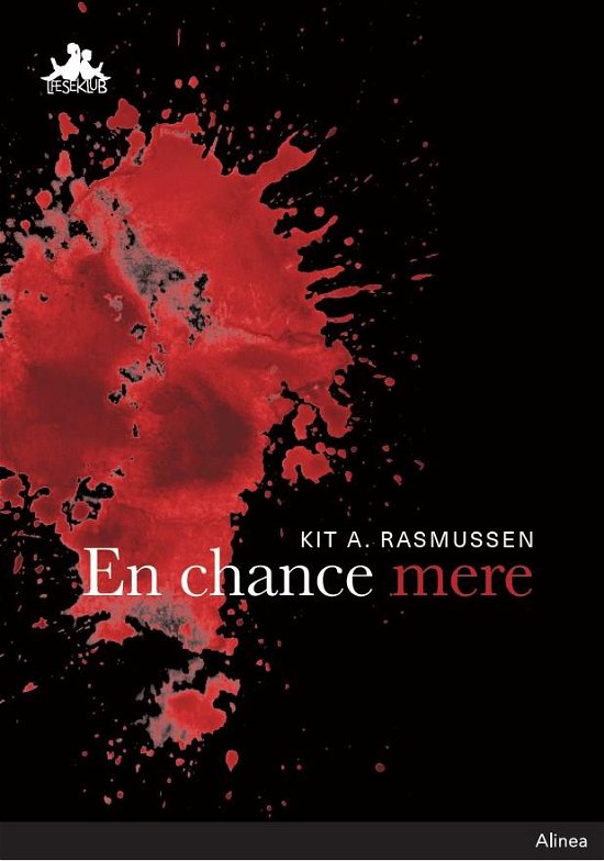 Læseklub: En chance mere, Sort Læseklub - Kit A. Rasmussen - Books - Alinea - 9788723549297 - October 22, 2020