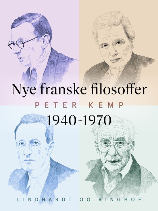 Nye franske filosoffer 1940-1970 - Peter Kemp - Books - Lindhardt og Ringhof - 9788727129297 - March 27, 2024