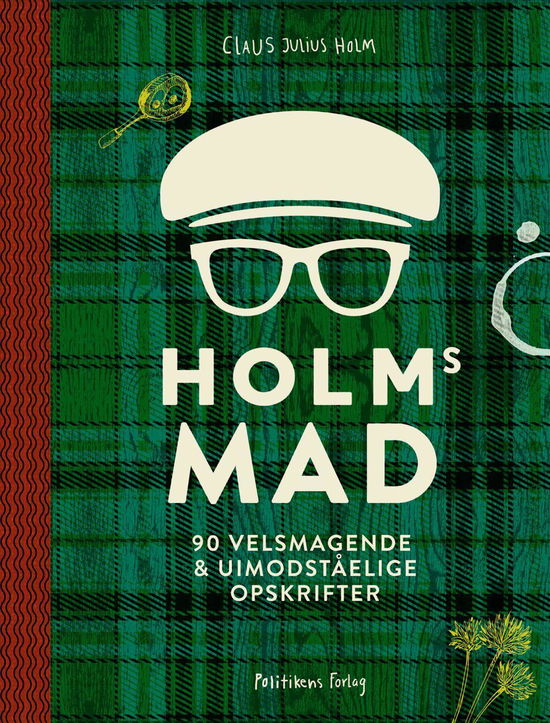 Cover for Claus Julius Holm · Holms mad (Bound Book) [1st edition] (2017)