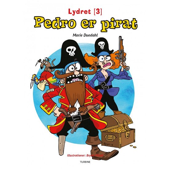 Cover for Marie Duedahl · Lydret 3: Pedro er pirat (Inbunden Bok) [1:a utgåva] (2018)