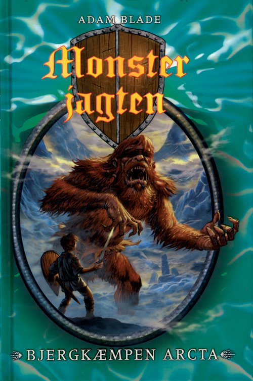 Cover for Adam Blade · Monsterjagten: Bjergkæmpen Arcta Monsterjagten bind 3 (Indbundet Bog) [1. udgave] [Indbundet] (2008)