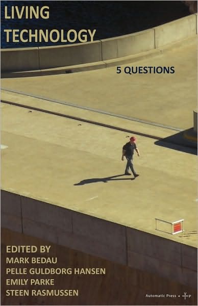 Cover for Mark Bedau · Living Technology: 5 Questions (Paperback Book) (2010)