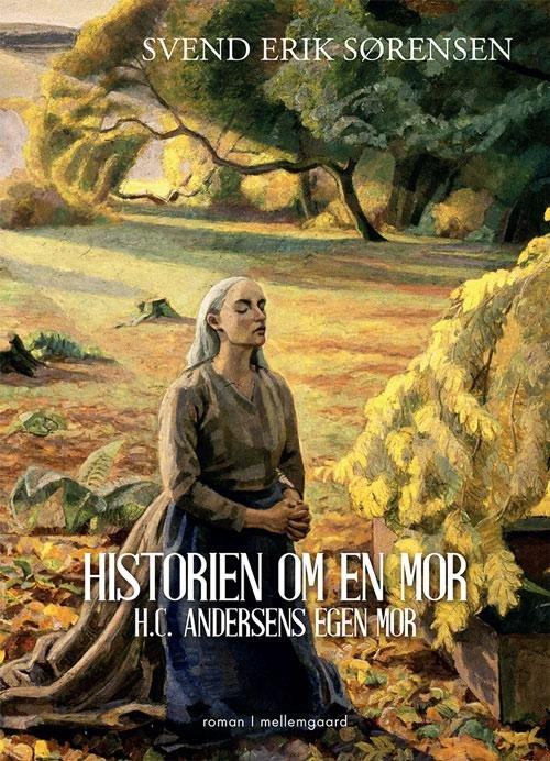 Cover for Svend Erik Sørensen · Historien om en mor (Hæftet bog) [1. udgave] (2015)