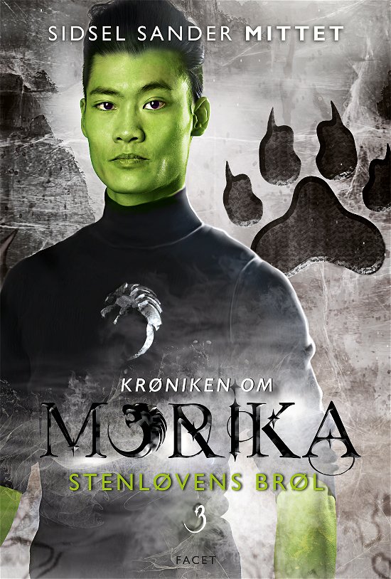 Cover for Sidsel Sander Mittet · Krøniken om Morika 3: Stenløvens brøl (Hardcover bog) [1. udgave] (2018)