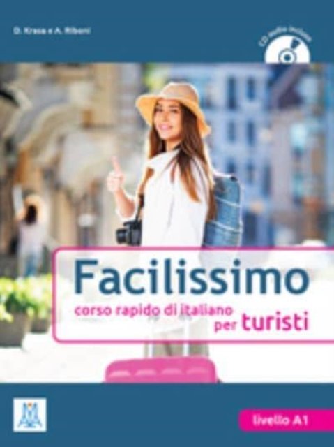Cover for Facilissimo. Corso rapido di italiano per turisti: Libro + CD audio (Bok) (2014)