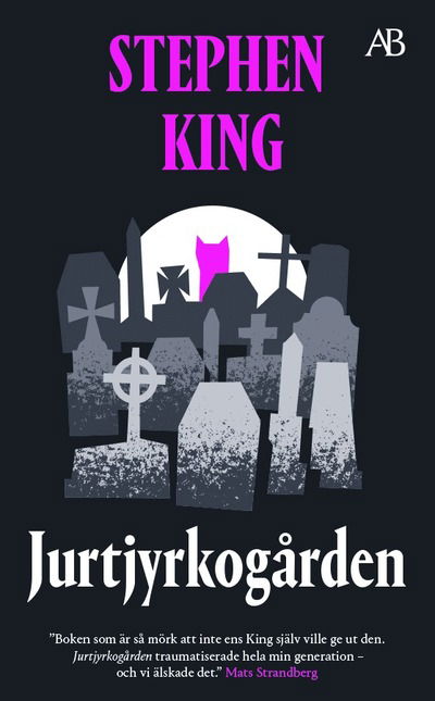 Cover for Stephen King · Jurtjyrkogården (Pocketbok) (2024)