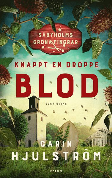 Cover for Carin Hjulström · Knappt en droppe blod (Hardcover Book) (2021)