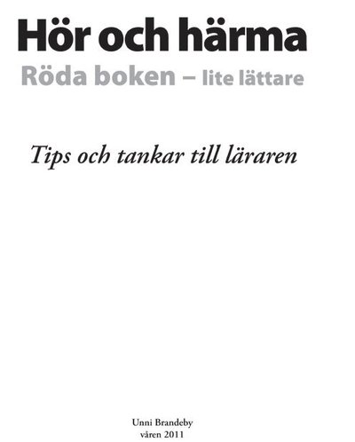 Cover for Unni Brandeby · Hör och härma, röda boken lite lättare : tips och tankar till läraren (Paperback Book) (2011)