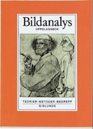 Cover for Bildanalys : teorier, metoder, begrepp : uppslagsbok (Buch) (1988)
