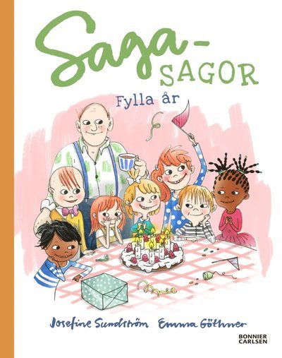 Cover for Josefine Sundström · Sagasagor: Sagasagor. Fylla år (Indbundet Bog) (2021)