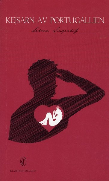 Cover for Selma Lagerlöf · Kejsarn av Portugallien (Pocketbok) (2012)