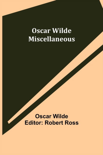 Cover for Wilde · Oscar Wilde Miscellaneous (Paperback Book) (2021)