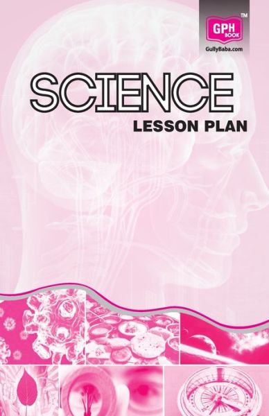 Cover for Gullybaba Com Panel · Science Lesson Plan (Pocketbok) (2013)