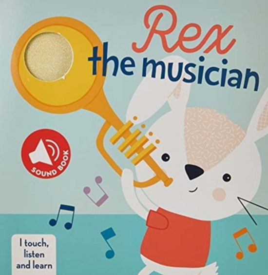 Cover for Yoyo Books · Rex the Musician - I Touch Listen and Learn (Hardcover Book) (2021)
