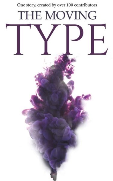 The Moving Type - Devika Sharma - Books - Austin Macauley Publishers FZE - 9789948831297 - October 28, 2021