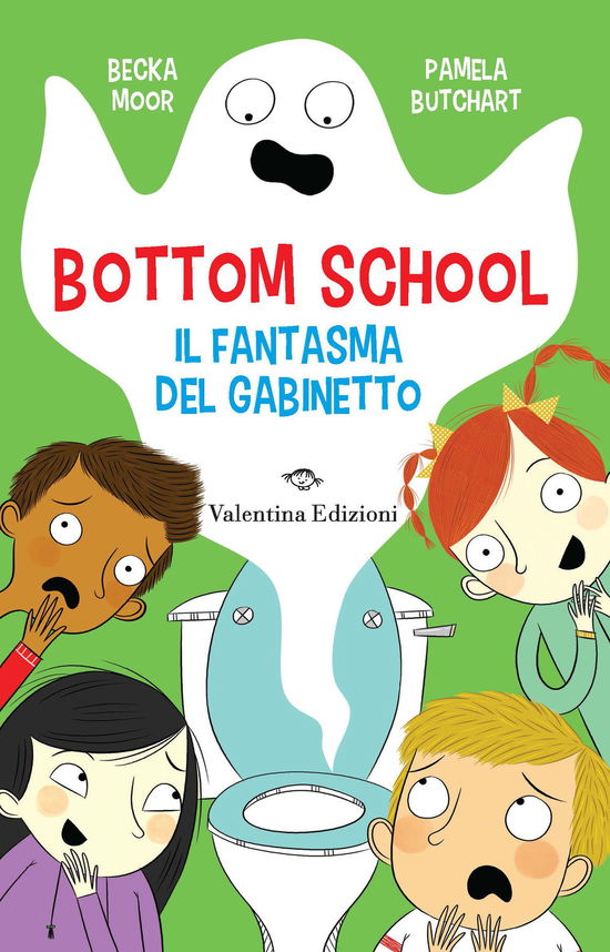 Cover for Pamela Butchart · Il Fantasma Del Gabinetto. Bottom School (Buch)