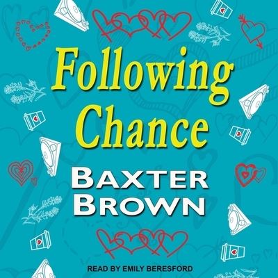 Cover for Baxter Brown · Following Chance (CD) (2021)