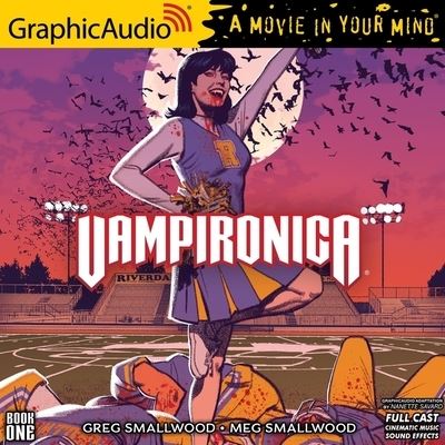 Cover for Greg Smallwood · Vampironica: Volume 1 [Dramatized Adaptation] (CD) (2021)