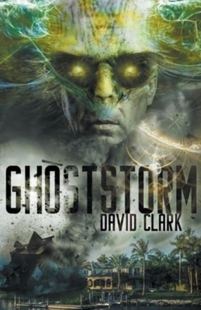 Cover for David Clark · Ghost Storm (Pocketbok) (2021)
