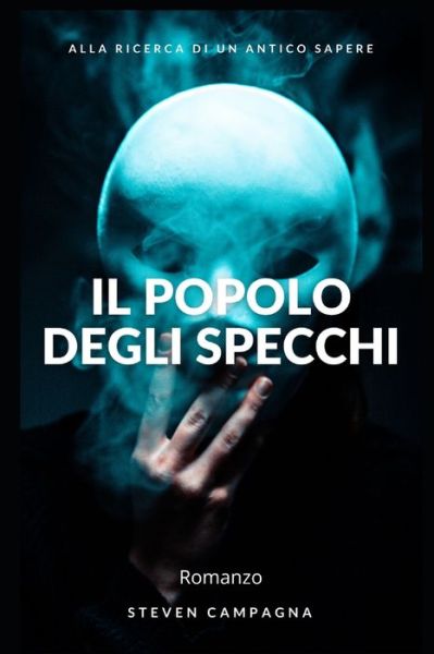 Cover for Steven Campagna · Il Popolo degli Specchi (Paperback Book) (2022)
