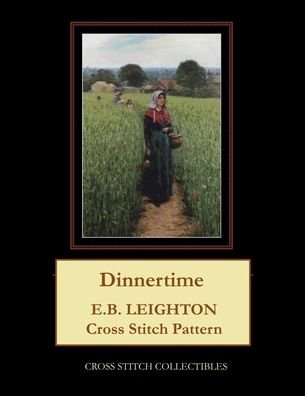 Cover for Kathleen George · Dinnertime: E.B. Leighton Cross Stitch Pattern (Paperback Bog) (2021)