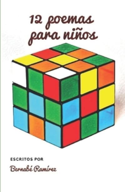 Cover for Bernabe Ramirez · 12 poemas para ninos (Paperback Bog) (2020)