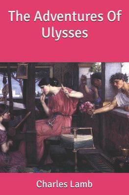 Cover for Charles Lamb · The Adventures Of Ulysses (Paperback Book) (2020)