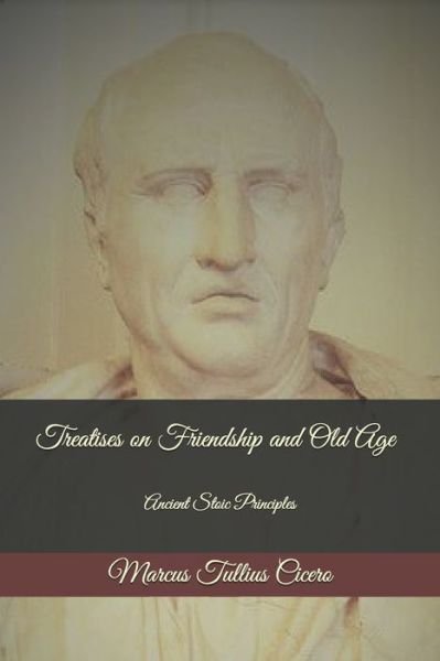 Cover for Marcus Tullius Cicero · Treatises on Friendship and Old Age (Pocketbok) (2020)