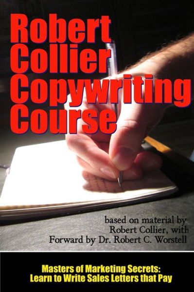 Cover for Robert Collier · The Robert Collier Copywriting Course (Paperback Book) (2020)