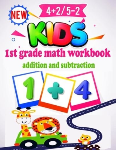 Schoolkids Home · 1st Grade Math Workbook Addition and Subtraction (Paperback Book) (2020)