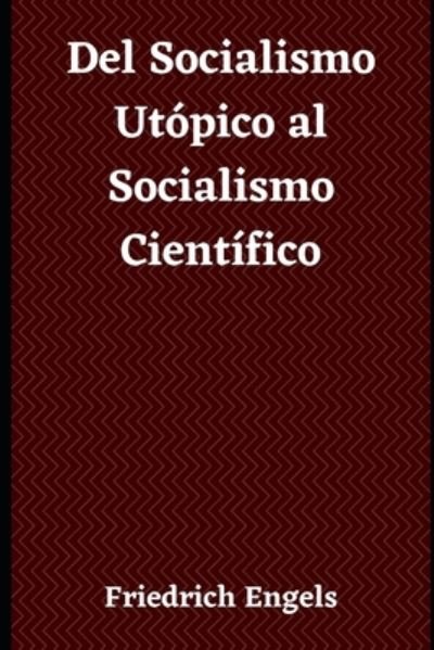 Cover for Friedrich Engels · Del Socialismo Utopico al Socialismo Cientifico (Taschenbuch) (2020)